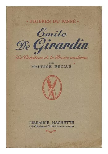 RECLUS, MAURICE EMILE De Girardin 1934 First Edition Paperback EUR 82 ...