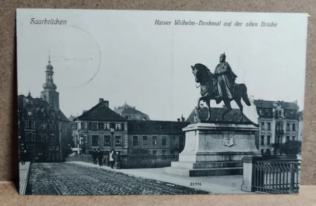 AK - Saarbrücken - Kaiser Wilhelm Denkmal a. d. alten Brücke - 1925 - gelaufen