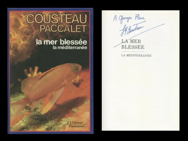 Jacques Cousteau (1910-1997) - La mer blessée - Rare signed French edition - COA