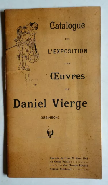 catalogue exposition Oeuvres de DANIEL VIERGE 1905 Grand Palais Paris