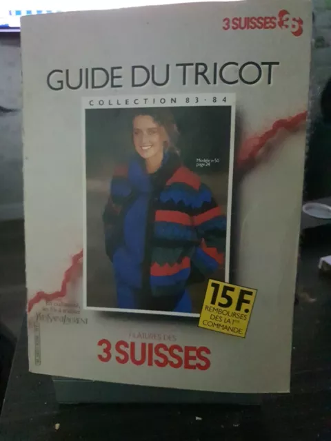 Ancien catalogue / Guide du tricot / 3 Suisses / Lainage / Echantillons / 83/84