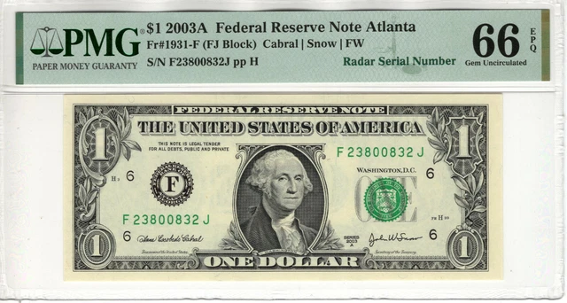 2003 A $1 Federal Reserve Note Atlanta Fr.1931-F Radar Serial Pmg Gem 66 Epq