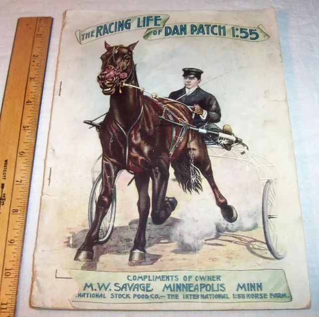 1912 RARE Racing Life of Dan Patch  Famous 1:55 Harness Horse  Race Horses Farm