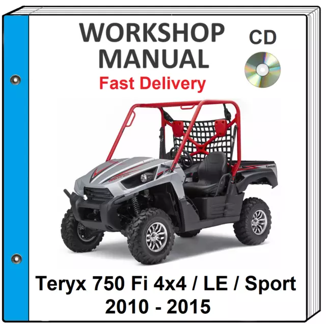 Kawasaki Teryx 750 2010 2011 2012 2013 2014 2015 Service Repair Shop Manual