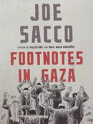 Footnotes in Gaza by Joe Sacco (Paperback, 2019)