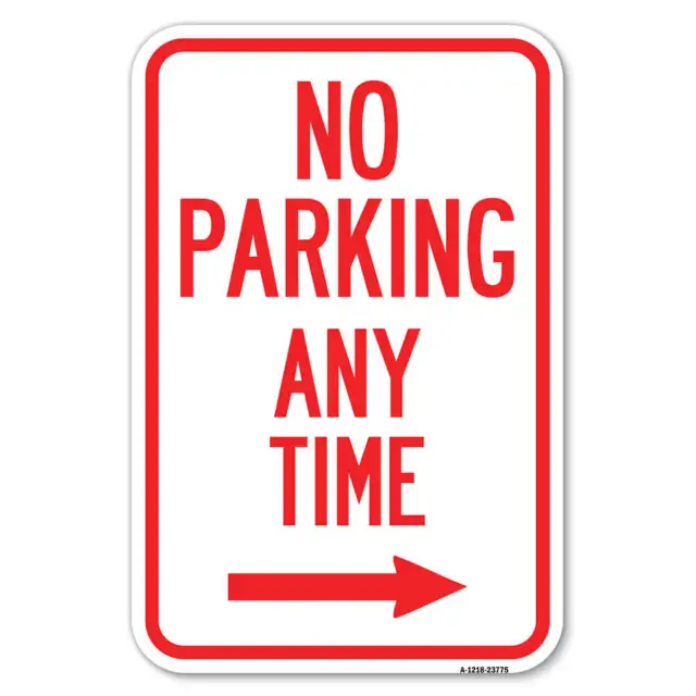 No Parking Anytime with Right Arrow Heavy Gauge Aluminum Parking Sign
