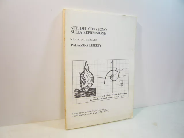 ATTI DEL CONVEGNO SULLA REPRESSIONE,Milano 1981[carcere,antifascismo