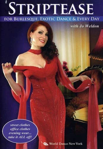 Striptease for Burlesque, Exotic Dance & Every Day, with Jo Weldon: Exotic
