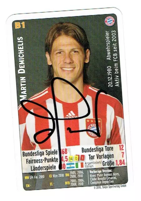 Martin Demichelis  Original Spielkarte 2010 Bayern München mit original Unters.