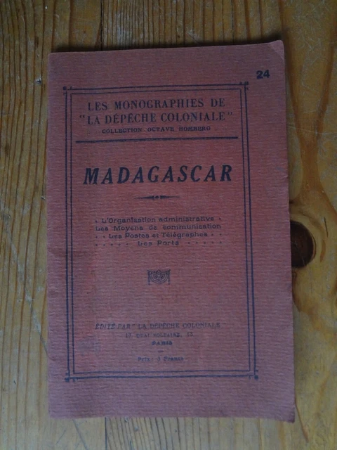 MADAGASCAR MONOGRAPHIE de la dépêche coloniale Port, Postes