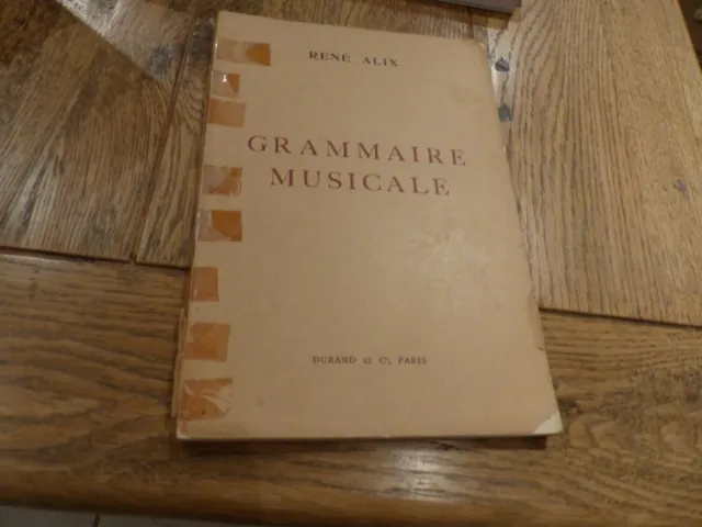 GRAMMAIRE MUSICALE René ALIX 1953