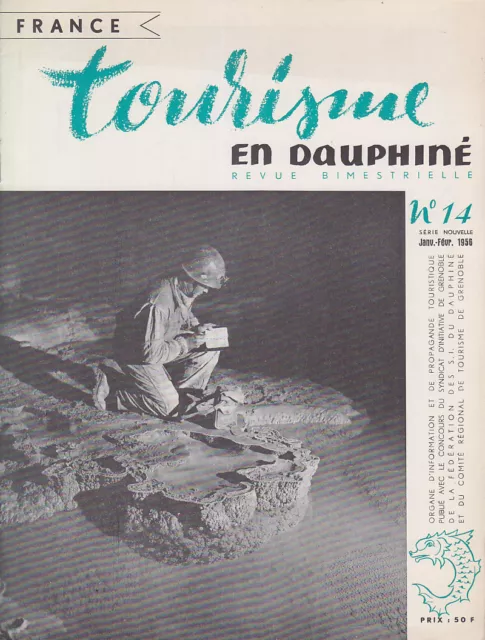 C1 Tourisme en DAUPHINE 14 1956 SPELEOLOGIE Speleo VOIRON Saint Alban Rhone