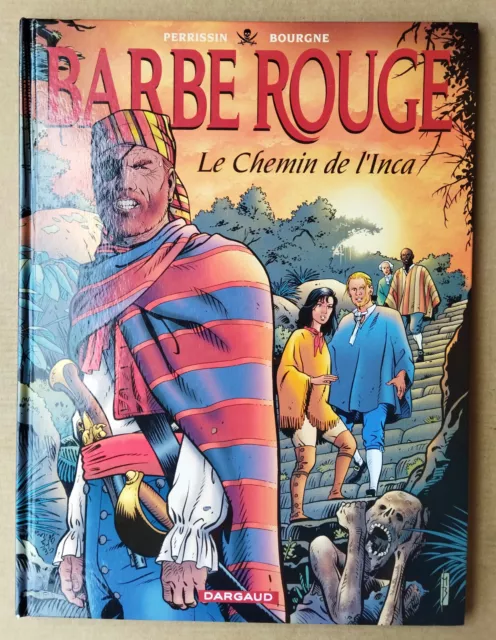 Perrissin / Bourgne -- Barbe-Rouge (33). Le Chemin De L'inca -- Eo 1999