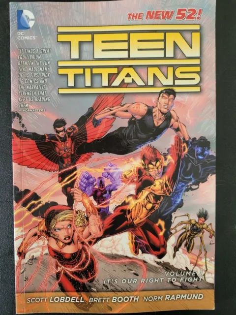 TEEN TITANS Volume 1 IT'S OUR RIGHT TO FIGHT TPB COLLECTION DC 52 COMICS