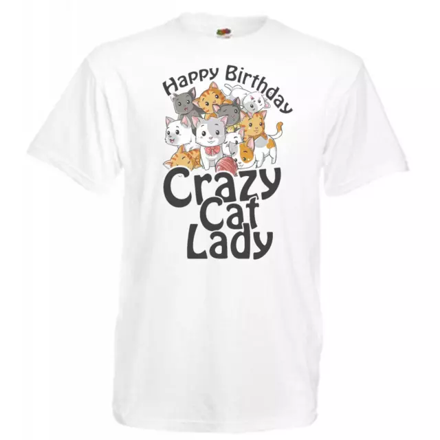 Unisex White Happy Birthday Cat Lady Feline Pussy Cat Animal T-Shirt