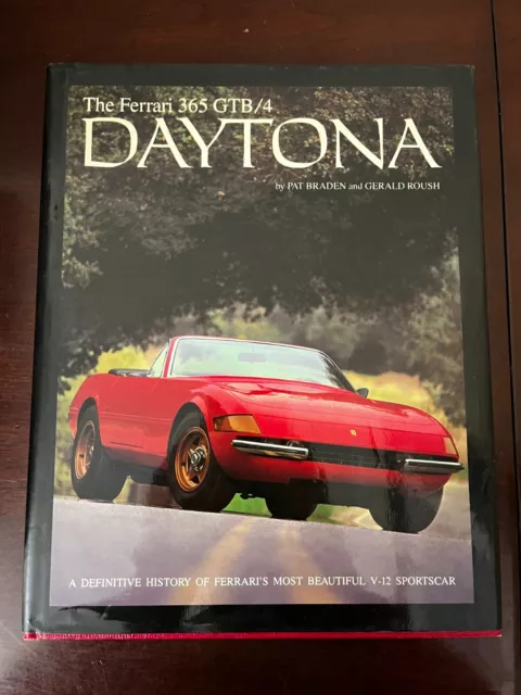 Ferrari 365GTB/4 Daytona Book Gerald Roush & Pat Braden 250 275 330 365 246 RARE