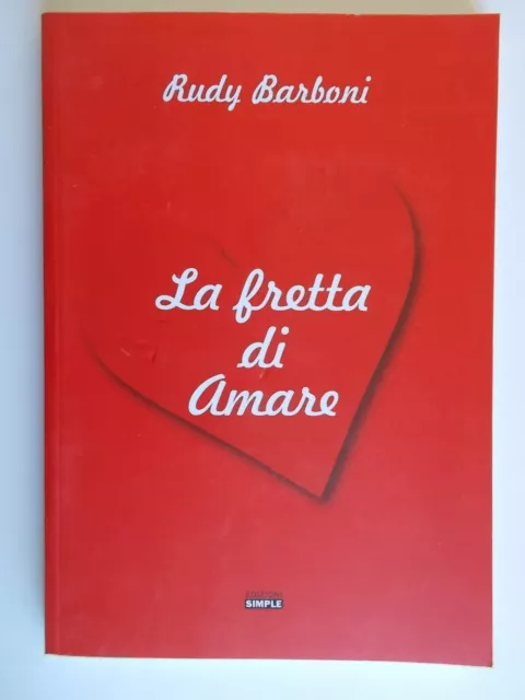 la fretta di amare	barboni rudy	simple	amore Libro 	narrativa romanzo montagna 2