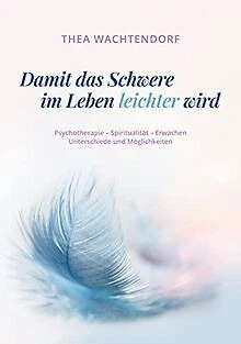 DAMIT DAS SCHWERE Im Leben Leichter Wird Psychotherapie Buch 