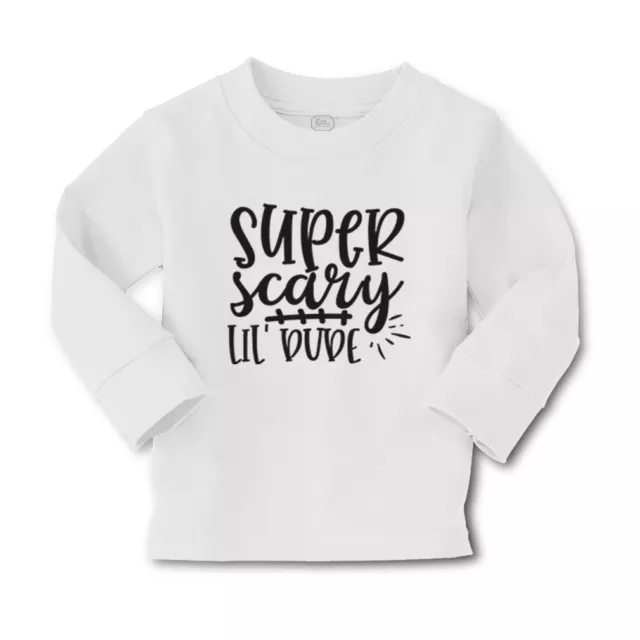 Kids Long Sleeve T Shirt Halloween Super Scary Lil Dude Girls & Boys Clothes