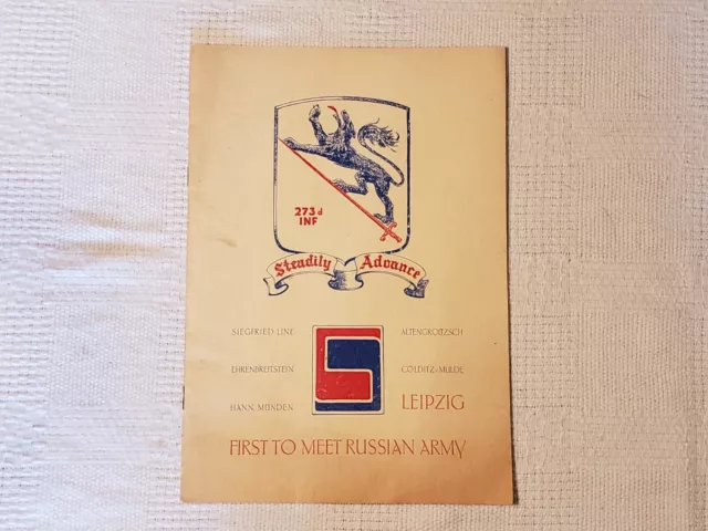 WWII 69th Division - 273rd Infantry Regiment - Unit History Booklet - 1st ed.