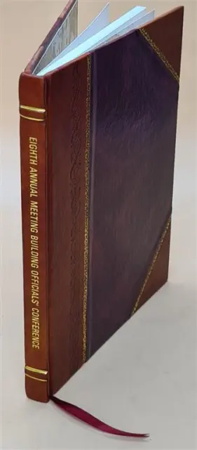 Annual meeting of the Building Officials' Conference of America, [Leather Bound]