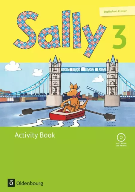 Sally 3. Schuljahr. Activity Book mit CD und Portfolio-Heft. Ausgabe für alle...