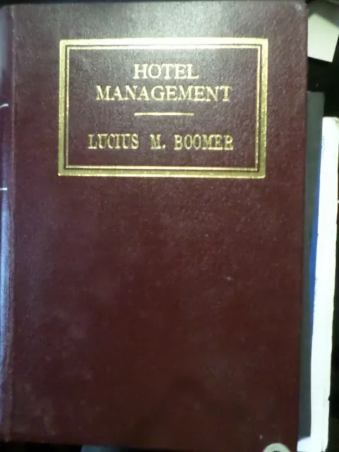 LIVRE HOTEL MANAGEMENT de LUCIUS M. BOOMER, 1925, BOOK d occasion, en ANGLAIS