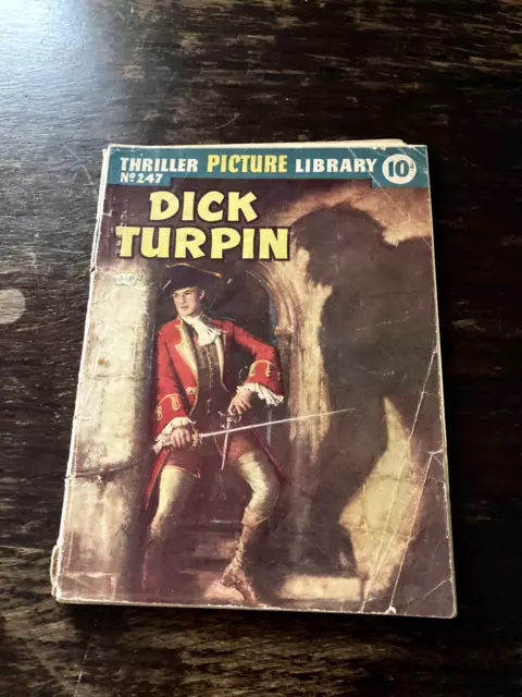 Thriller Picture Library Comic No. 247 Dick Turpin (last Dick Turpin in series)