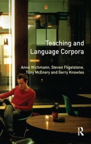 TEACHING AND LANGUAGE Corpora (Applied Linguistics and Language Study ...