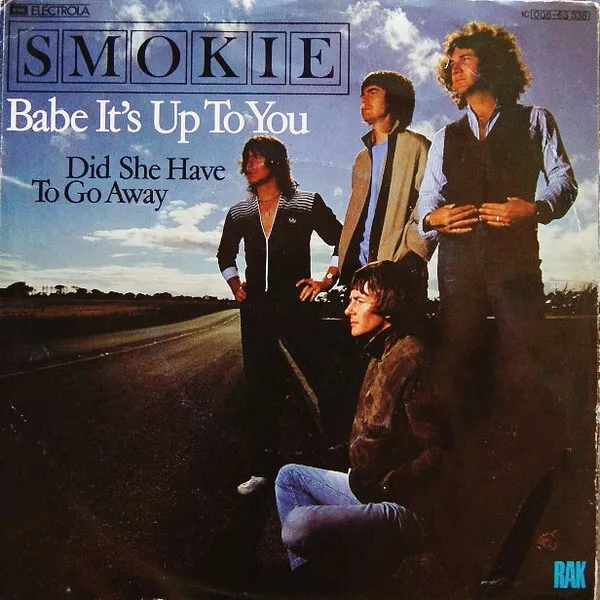 Smokie Babe Its Up To You Vinyl Single 7inch NEAR MINT RAK