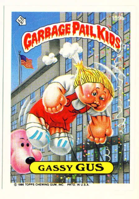 GARBAGE PAIL KIDS • ORIGINAL 5TH SERIES • 199b • Gassy GUS • 1986 • Topps