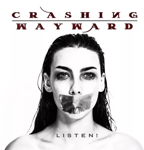 Crashing Wayward - Listen! [New CD]