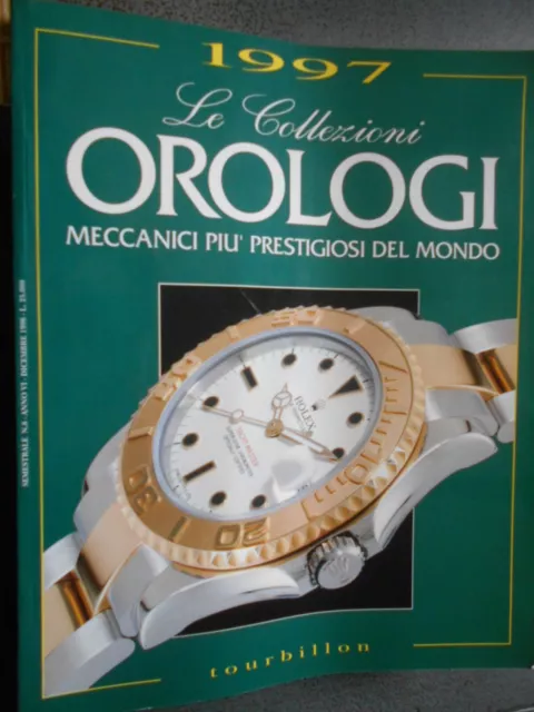 orologi meccanici piu prestigiosi del mondo 1997 le collezioni aa.vv.