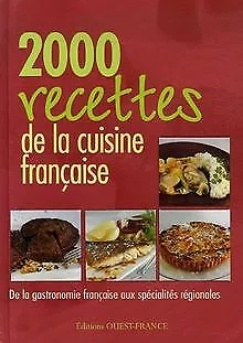 2000 Recettes de la cuisine française von Ouest-F... | Buch | Zustand akzeptabel