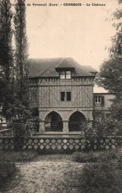 CPA 27 - GROSBOIS (Eure) - Le Château - Environs de Verneuil