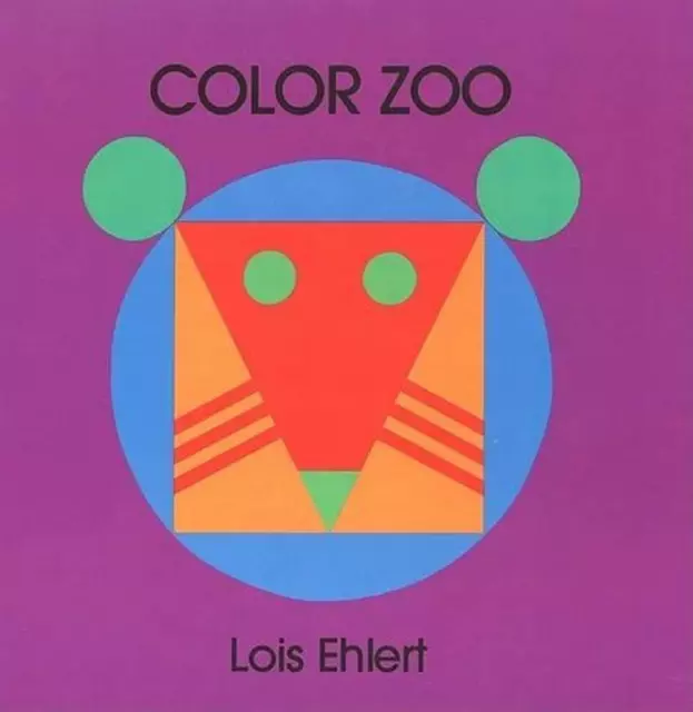 Color Zoo by Lois Ehlert (English) Board Book Book