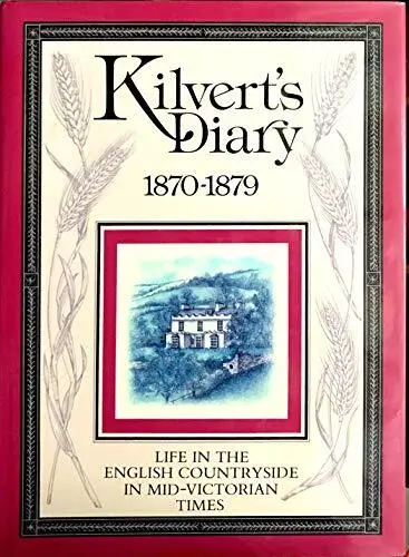 Kilvert's diary, 1870-1879: An illustrated selection by Kilvert, Francis Book