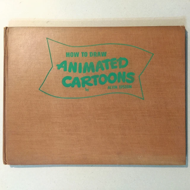 ALVIN EPSTEIN: HOW to draw animated cartoons Greenberg Ed. 1945 £47.10