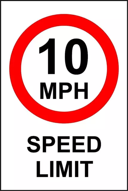 10 MPH Speed Limit Safety Sign