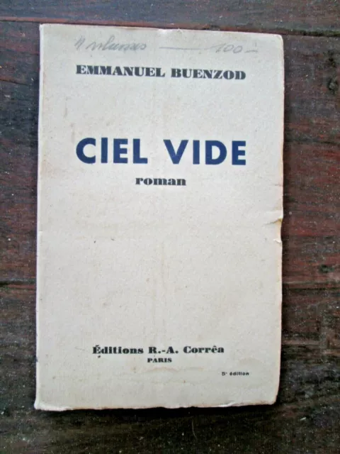 Emmanuel Buenzod - CIEL VIDE - Editions Corrêa 1934
