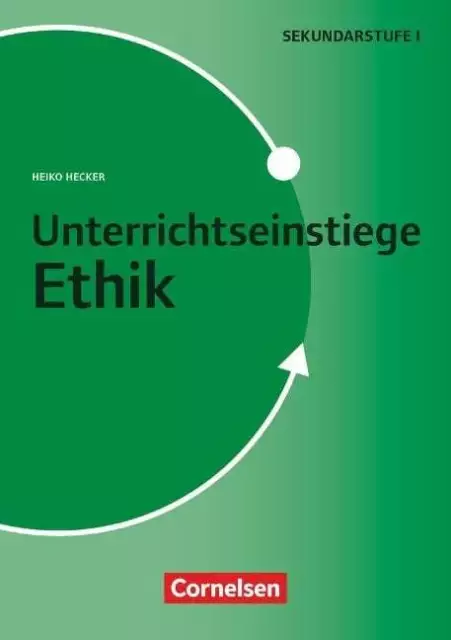 Unterrichtseinstiege - Ethik - Klasse 5-10 Hecker, Heiko Buch