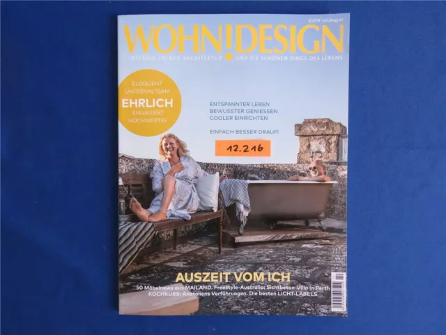 WOHN ! DESIGN - 4 / 2019 Juli / August - AUSZEIT VOM ICH - NEU