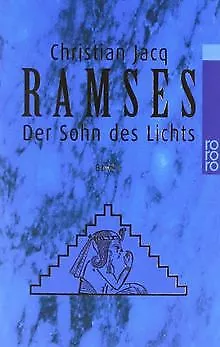 Ramses Der Sohn des Lichts: BD 1 von Jacq, Christian | Buch | Zustand gut