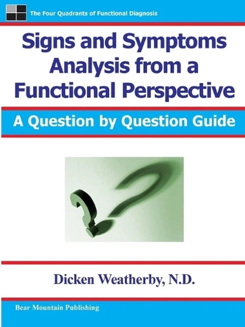 Sign Analysis Explained SIGNS AND SYMPTOMS Analysis from a Functional Perspective- 2nd Edition ...