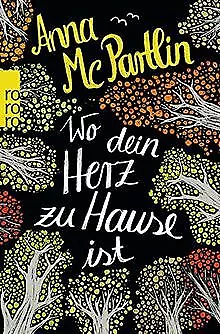 Wo dein Herz zu Hause ist von McPartlin, Anna | Buch | Zustand gut