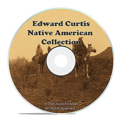 Edward S Curtis, North American Indian Cd, Turn Of The Century Old Photos On Cd