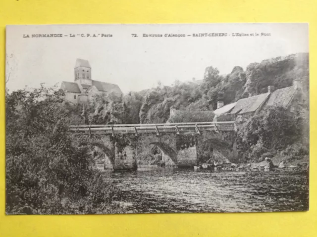 cpa Normandie Environs d'Alençon 61 - SAINT CÉNERI ( Orne) L'Eglise et le Pont