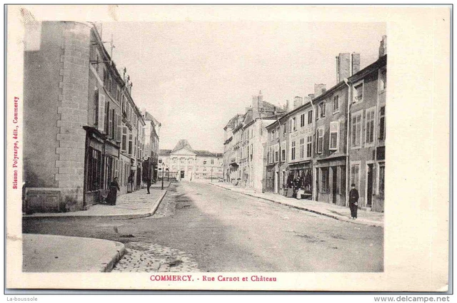 55 COMMERCY - la rue carnot et chateau