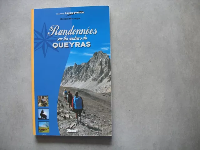 Montagne - Les Alpes - Randonnees Sur Les Sentiers Du Queyras - Glenat