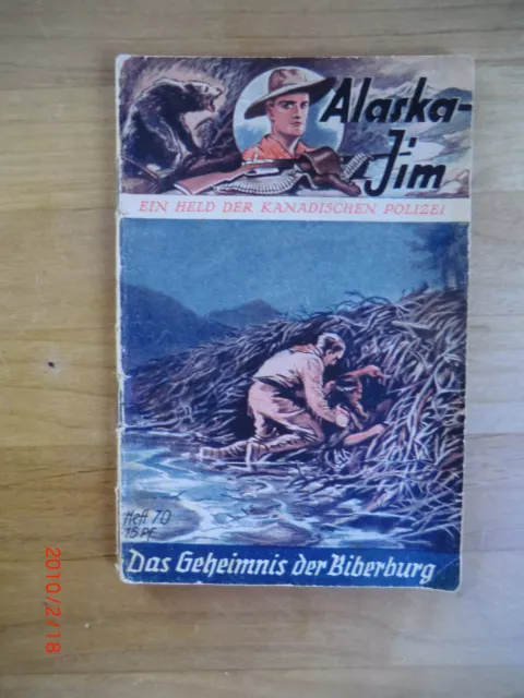 Alaska-Jim - Heft Nr.  70 Das Geheimnis der Biberburg  Freya Verlag 1936